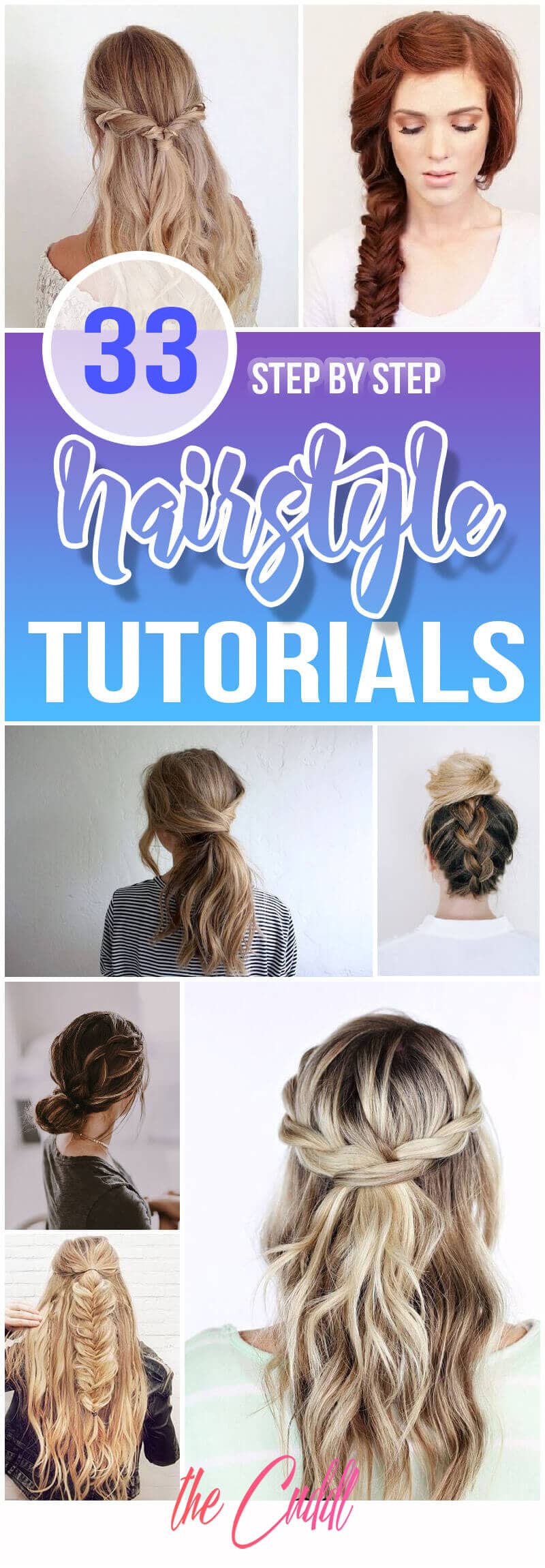 33 Most Popular Step By Step Hairstyle Tutorials