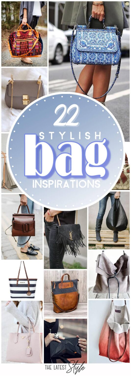 22 Absolutely Stylish Bag Inspirations - The Cuddl