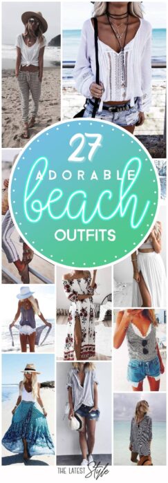 27 Adorable Outfits To The Beach - The Cuddl