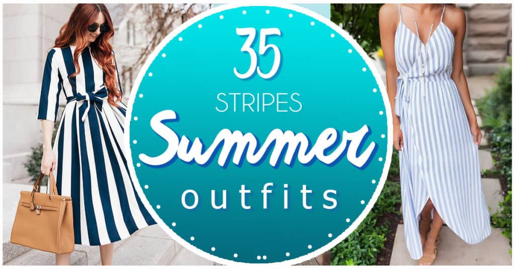 35 Pretty Summer Outfits With Stripes - The Cuddl