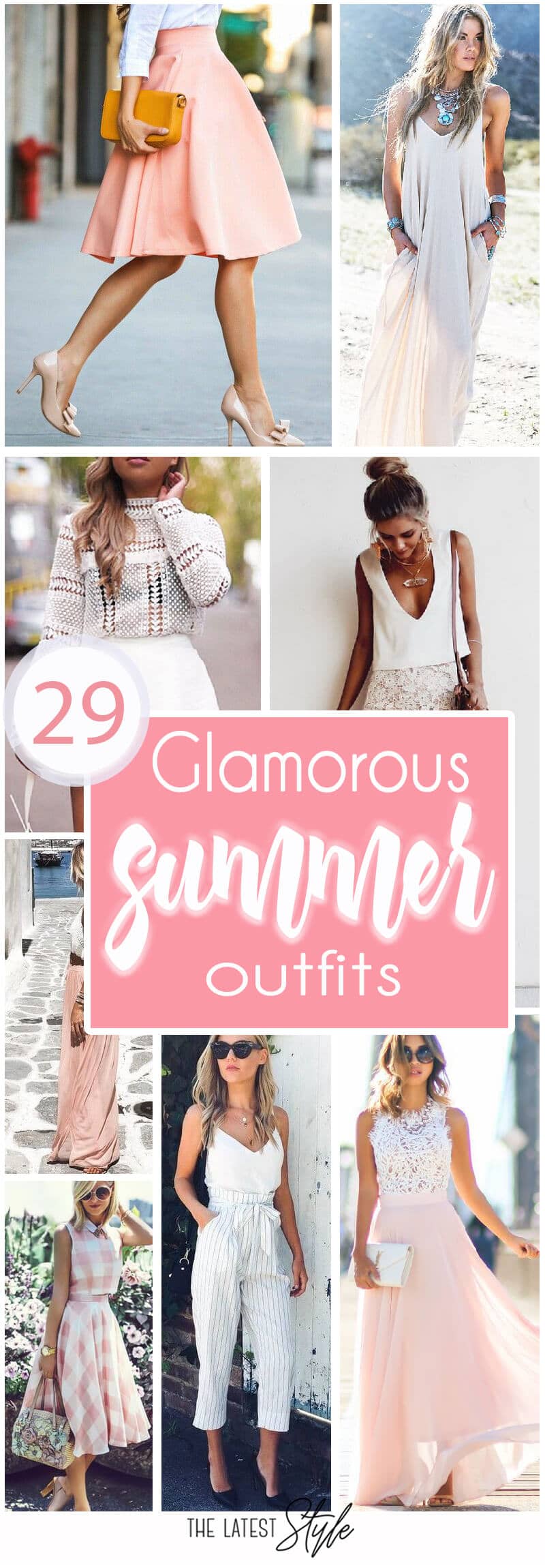 29 Glamorous Summer Outfits