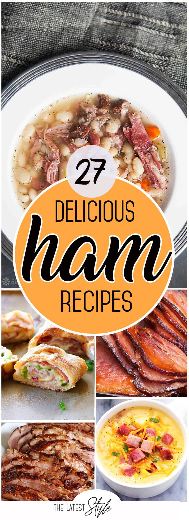 27 Delicious Ham Recipes the Whole Family will Love this Easter