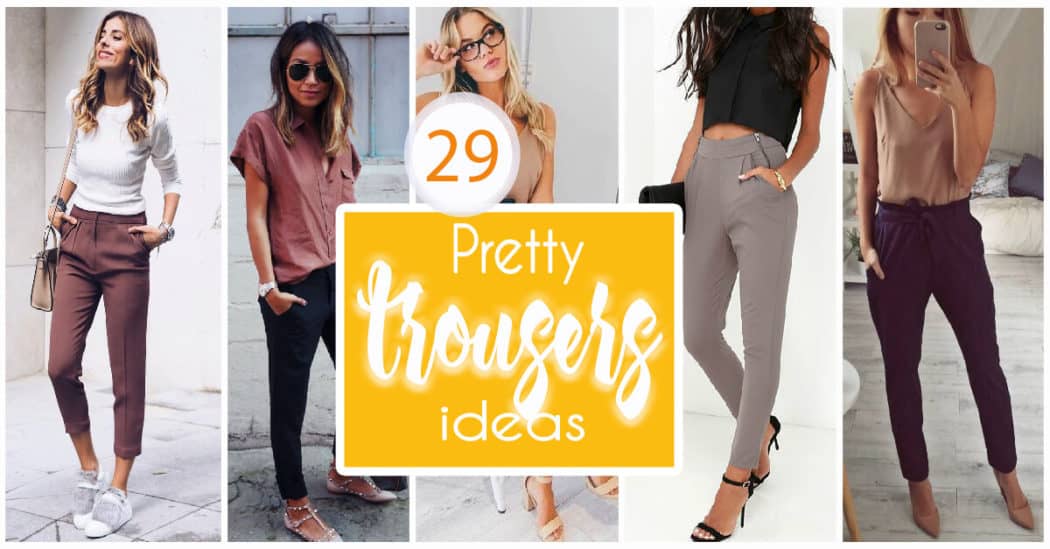 29 Pretty Trousers Inspirations For Summer - The Cuddl