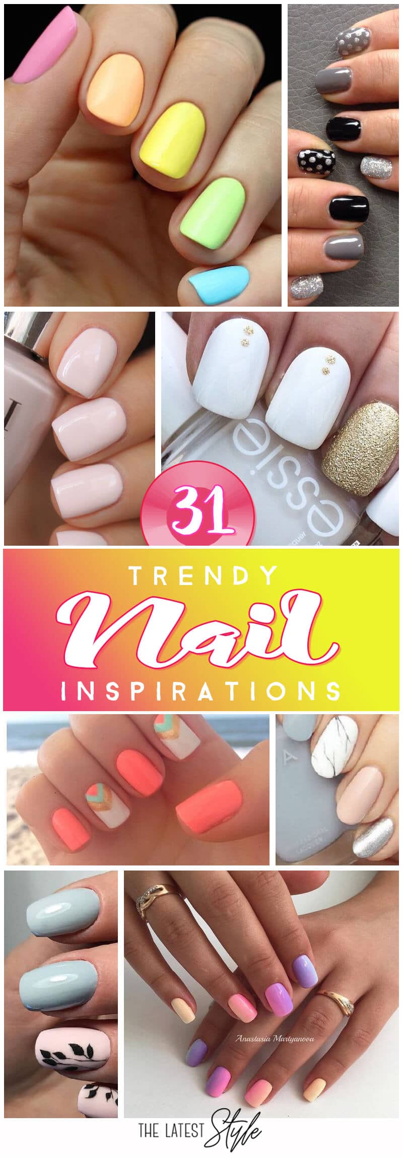 31 Super Trendy Nail Inspirations