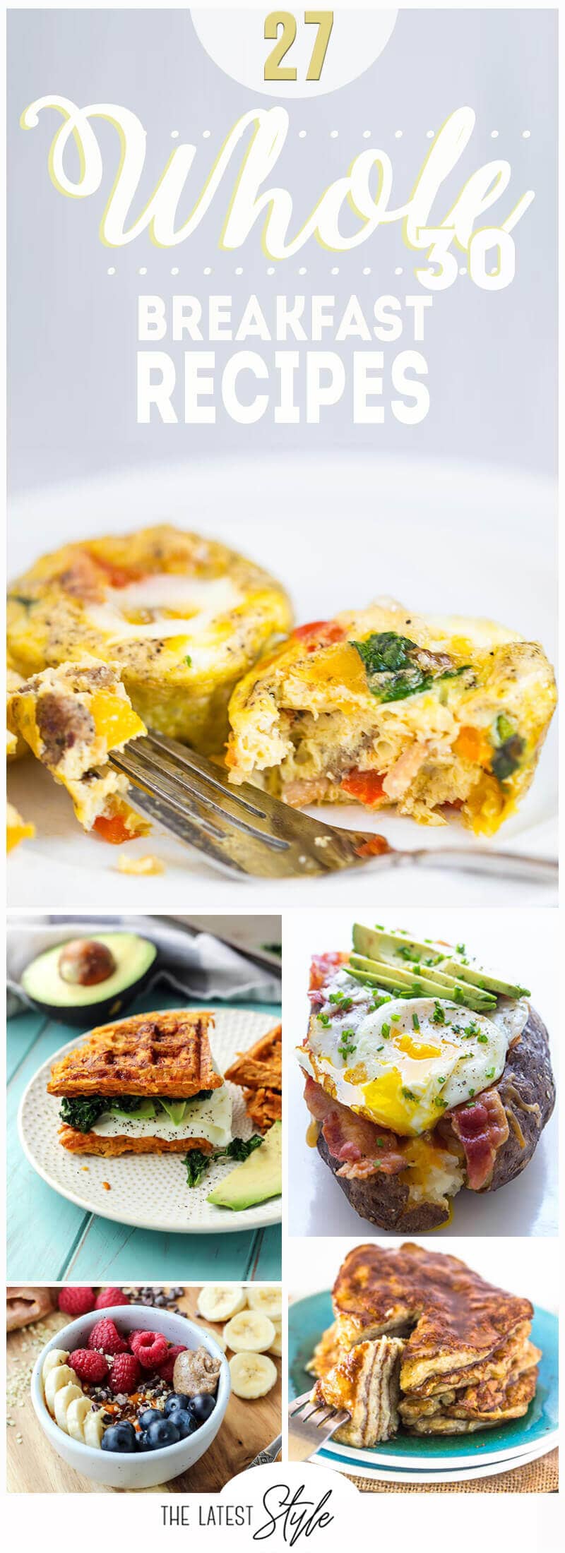 27 Awesome Whole 30 Breakfast Recipes for a Healthy Morning