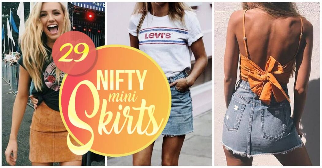 Stylish Nifty Mini Skirt Ideas for Every Occasion