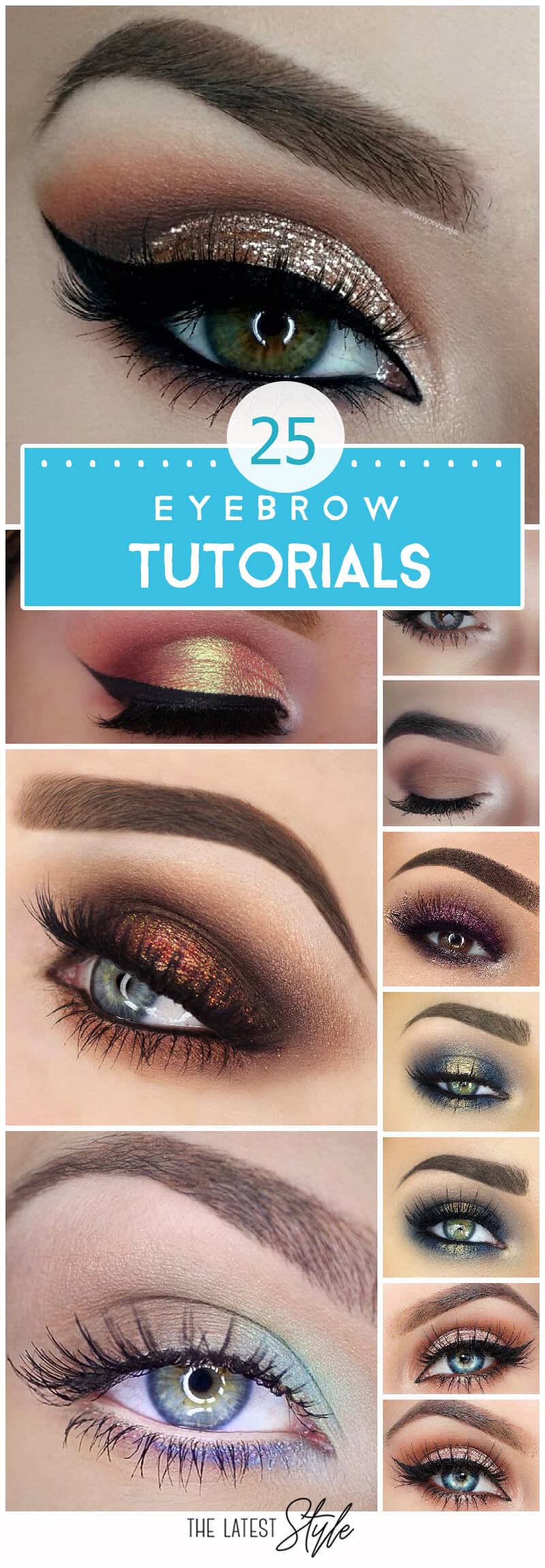 25 Step By Step Eyebrows Tutorials To Perfect Your Look