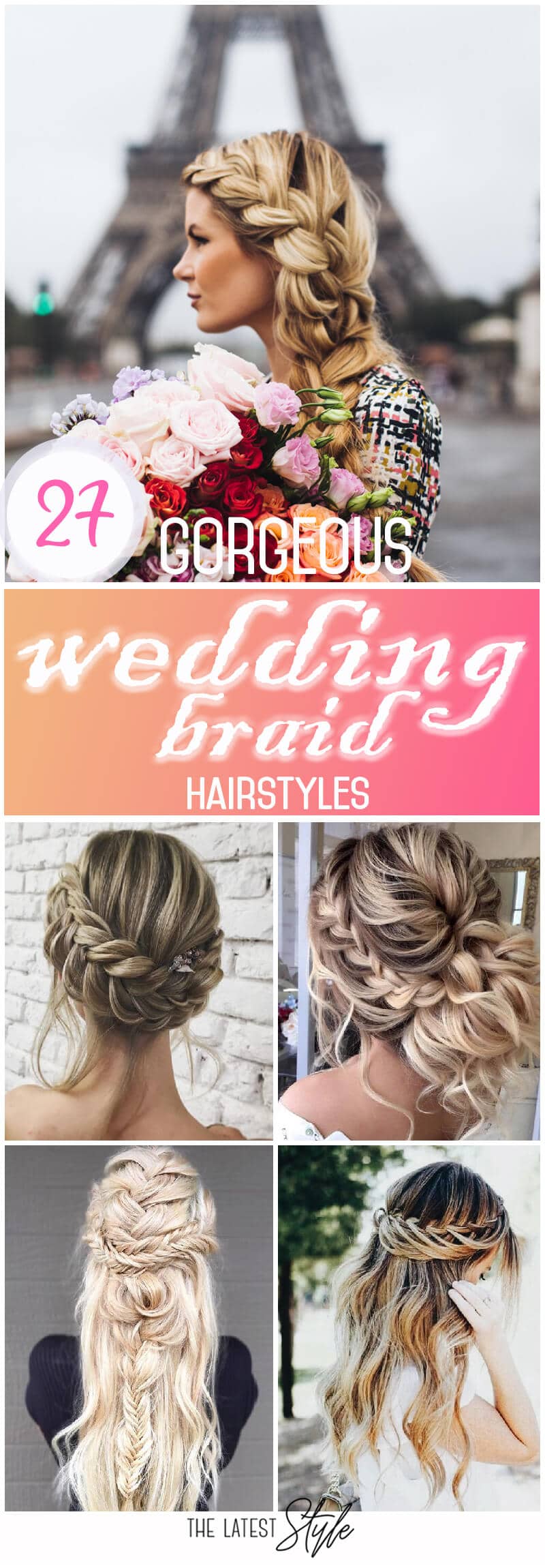 27 Gorgeous Wedding Braid Hairstyles For Your Big Day