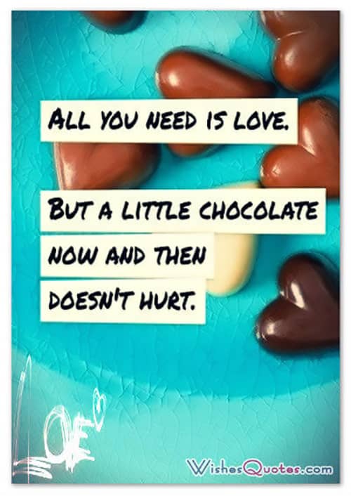 What Love Can't Fix, Chocolate Can