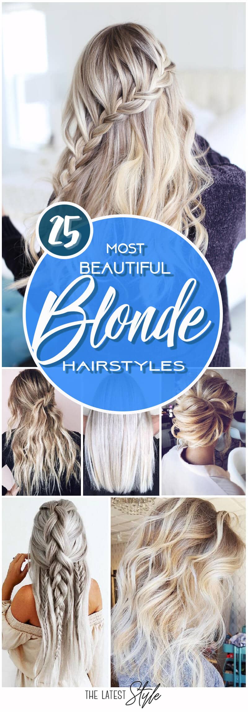 25 Most Beautiful Blonde Hairstyles for a Modern-Day Princess