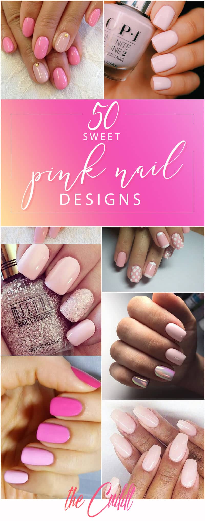 50 Sweet Pink Nail Design Ideas for a Manicure That Suits Exactly What You Need