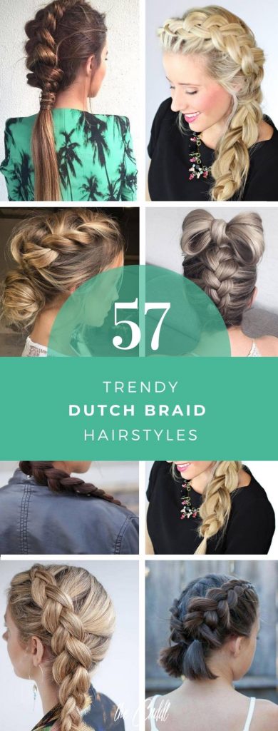 57 Trendy Dutch Braid Hairstyle Ideas to Keep You Cool - The Cuddl