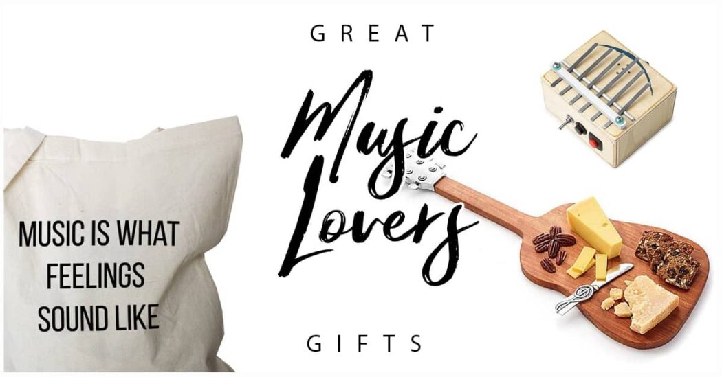 50 Gifts for Music Lovers to Find the Gifts that Will Mean the Most to Your Loved Ones